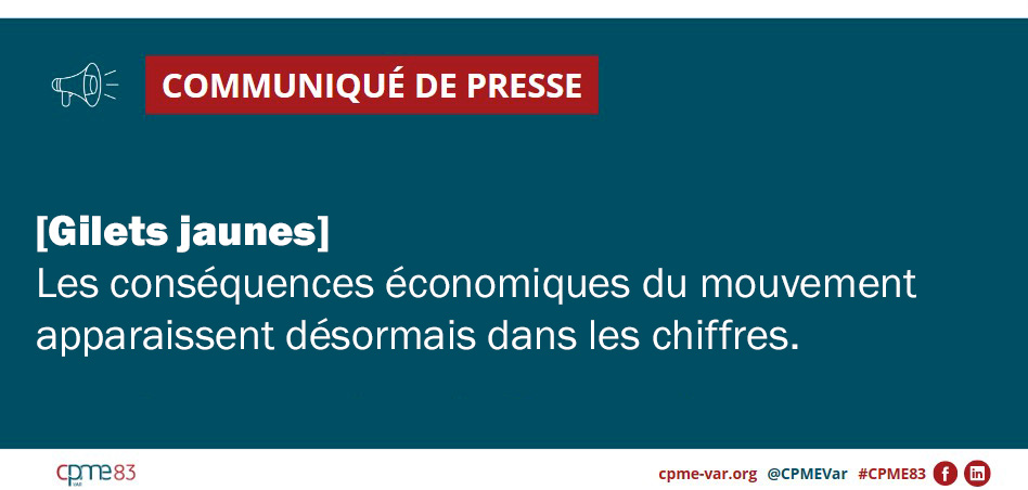 Communiqué de presse CPME Var : Gilets jaunes
