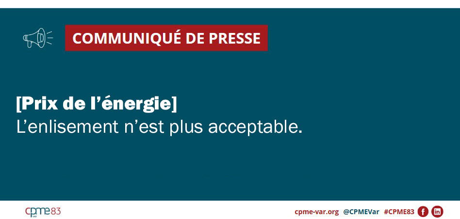 Communiqué de presse CPME Var : Prix de l'énergie