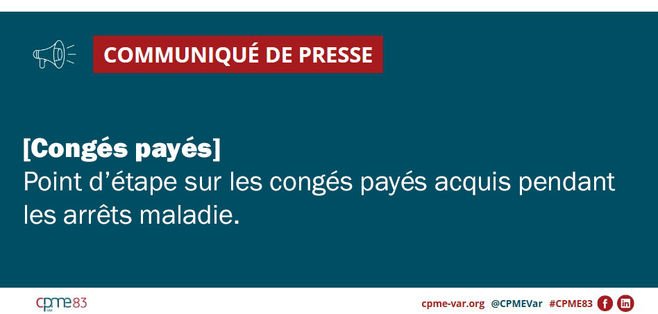 Communiqué de presse CPME Var : Congés payés