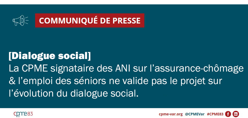 Communiqué de presse CPME Var : Dialogue social