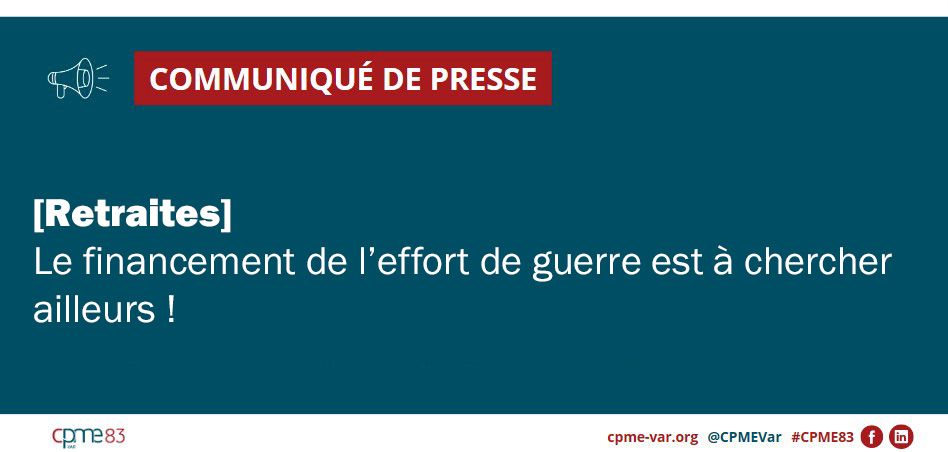 Communiqué de presse CPME Var : Retraites