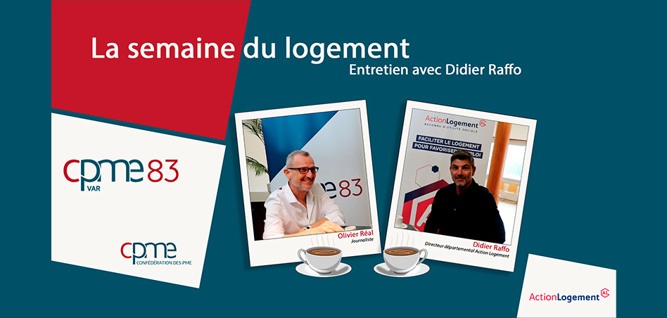 Entretien avec Didier Raffo directeur régional Action Logement - 9ème édition de la Semaine du logement du 13 au 17 octobre 2025